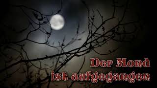 Der Mond ist aufgegangen - A Cappella Schlaflied, Kinderlied - Abendlied (Claudius/Schulz)