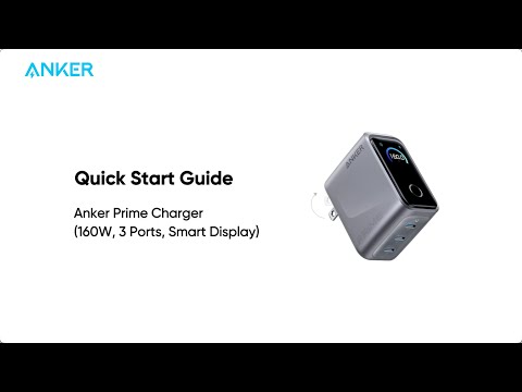 Anker Prime Charger (160W, 3 Ports, Smart Display) Quick Start Guide