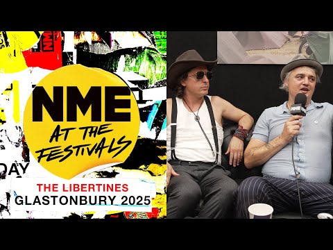 The Libertines talk late nights and the magic of Glastonbury 2025: "There's nowhere like this"