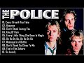 The Police Greatest Hits - Best Songs Of The Police Full Album 2024