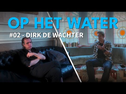 #02 - Op Het Water - Dirk De Wachter