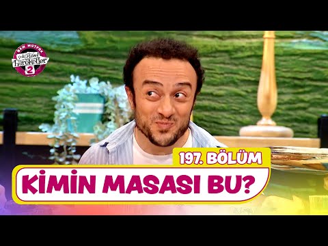 Kimin Masası Bu? (197. Bölüm) - Çok Güzel Hareketler 2