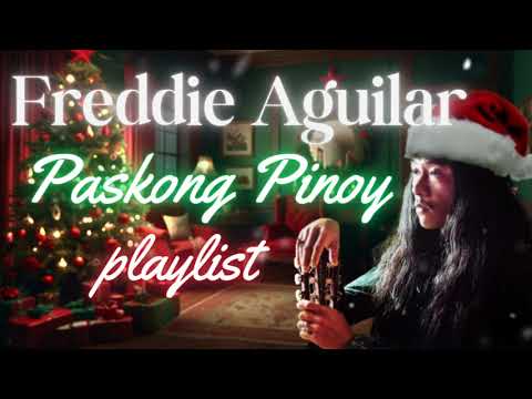 FREDDIE AGUILAR CHRISTMAS SONGS | FULL ALBUM 2025