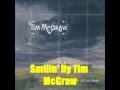 Smilin' By Tim McGraw *Lyrics in description*