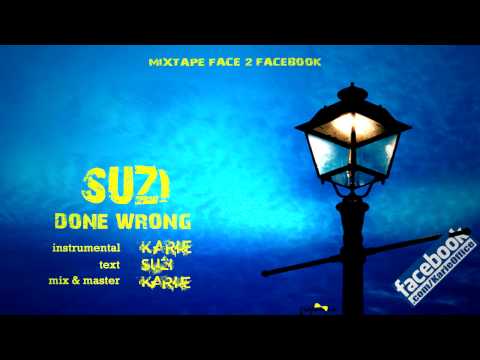 Suzi - Done wrong [Karie "F2FB Mixtape"]