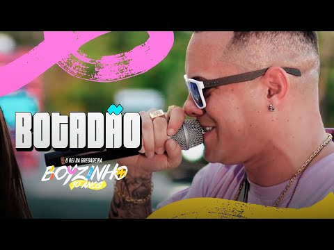 BOTADÃO - BOYZINHO O REI DA BREGADEIRA - 10 ANOS