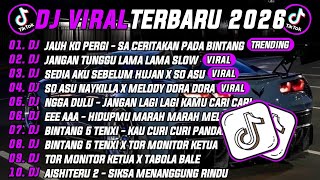 Download lagu DJ TIKTOK TERBARU 2026 | DJ JAUH KO PERGI - SA CERITAKAN PADA BINTANG 🎵 DJ JANGAN TUNGGU LAMA LAMA 🔥 mp3