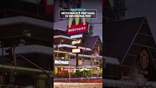 McDonald's Pertama di Indonesia Berdiri di Sarinah Jakarta pada 1991, Goyang Dunia Kuliner Tanah Air