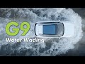 XPENG G9 Water Wading | Extreme Driving Conditions Tested