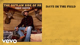 Chris Janson - Days In The Field (Lyric Video)