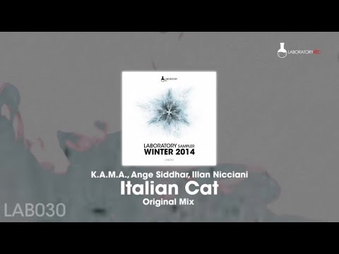 K.A.M.A., Ange Siddhar, Illan Nicciani - Italian Cat (Original Mix)