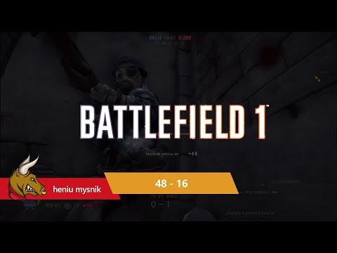 Battlefield 1 Zagrajmy w podboje! Masakra na forcie 48-16 (PS4 PRO GAMEPLAY)