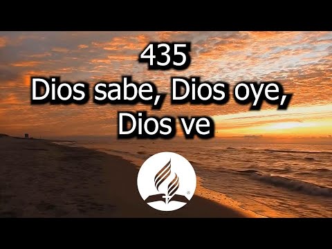 435 | God Knows, God Hears, God Sees (With Lyrics) - Adventist Hymns | Growing in Christ