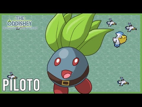 Pokémon The Oddishey Ep. PILOTO - LA AVENTURA DE ODETTE INICIA!!