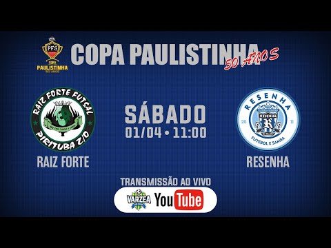 Raiz Forte FS x Resenha FS • Copa Paulistinha (50 Anos)