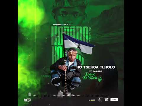 1.HO TSEKOA TLHOLO FT SANNERE(OFFICIAL AUDIO)