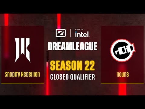 Dota2 - Shopify Rebellion vs nouns - Game 1 - DreamLeague Season 22 - CQ - NA