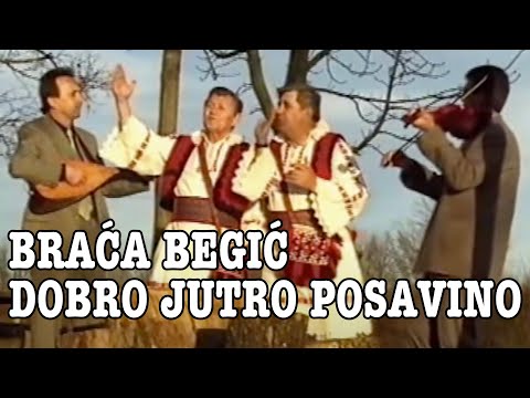Braca Begic - Ilija i Marko - Dobro jutro Posavino (Official Video)