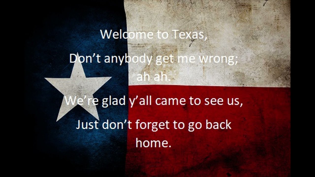 Welcome to Texas By Brian Burns LYRICS