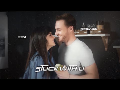 Eda + Serkan | stuck with u [1x16]