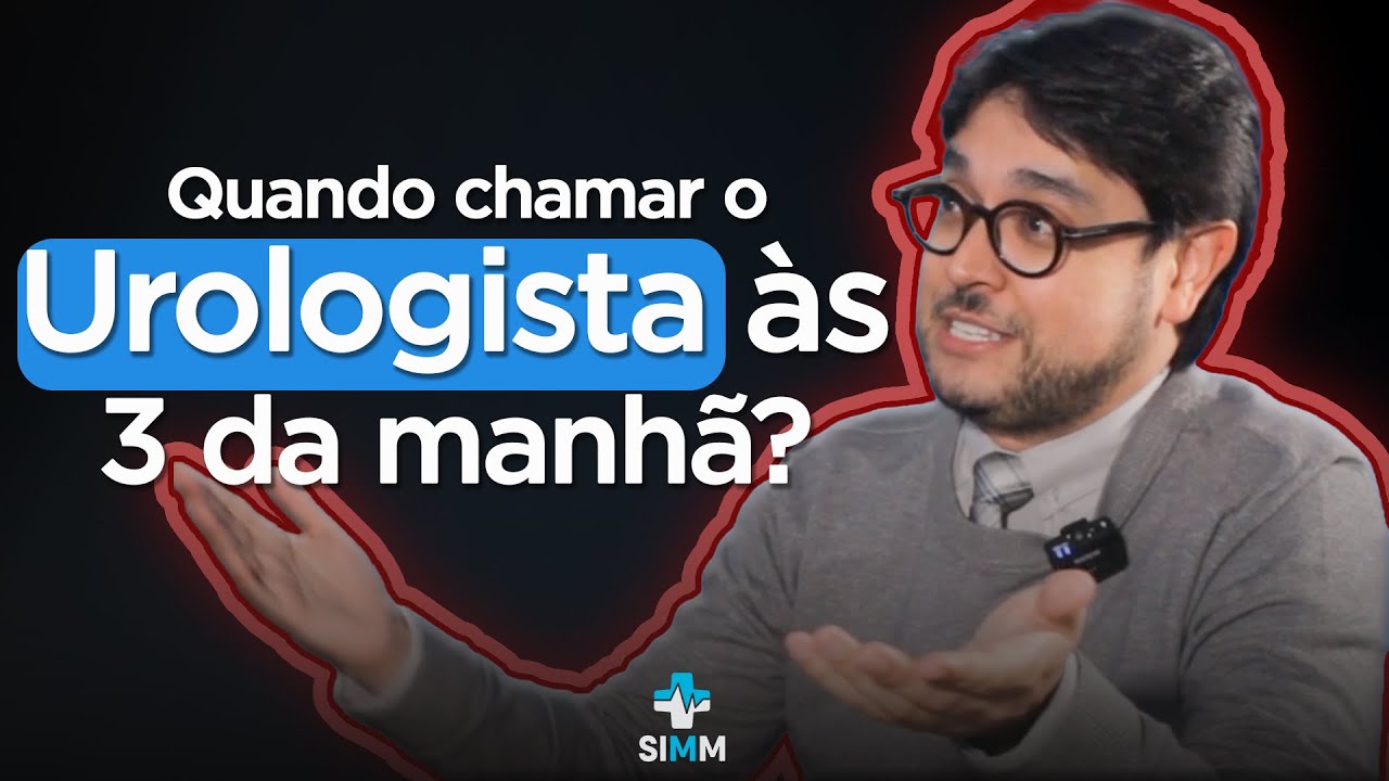 Quando chamar o Urologista às 3 da manhã