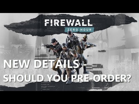 NEW Firewall: Zero Hour PSVR Details - But Should You Pre-Order?