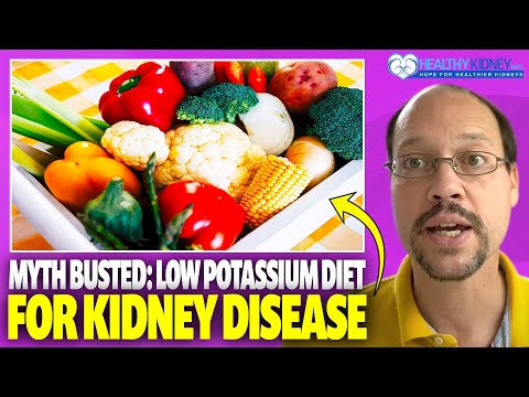 Kidney Disease and Potassium Levels Potassium Diet, Foods and Chronic Kidney Disease MYTH BUSTED