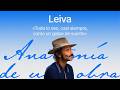 Leiva: Hasta que me quede sin voz | Anatomía de una obra