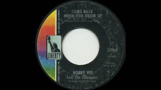 &#39;Come Back When You Grow Up&#39; by Bobby Vee and The Strangers