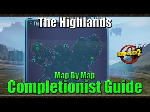 Borderlands 2 | Map by Map Completionist Guide | #13 | The Highlands & Holy Spirits