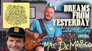 Mac DeMarco - "Sister &amp; Dreams From Yesterday" covers