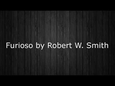 Furioso by Robert W. Smith