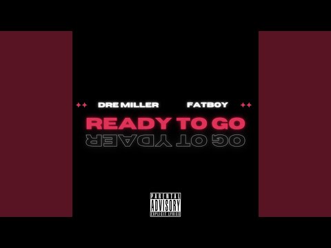 Ready To Go (feat. Fatboy SSE)