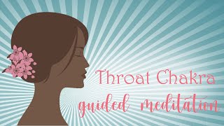 Throat Chakra Meditation for Complete Self Expression