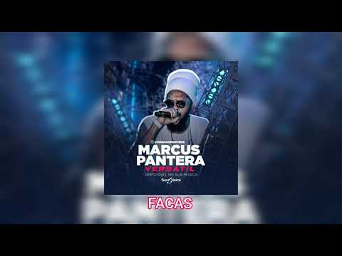 Facas - MARCUS PANTERA - EP VERSÁTIL - 2021