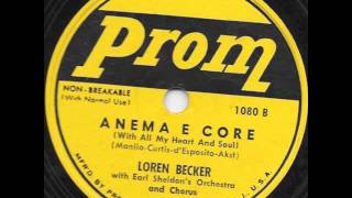 Anema E Core (With All My Heart And Soul) (1954) - Loren Becker
