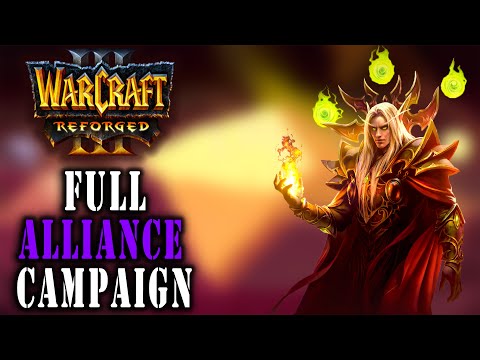 Warcraft 3 Reforged | Alliance Campaign - Full Gameplay Walkthrough - No Commentary - 2020