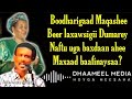 Digfeer iyo Siraad Cabdule Heestii _ Boodhari _ Hees Qaraami Xul ah With Lyrics - Mudug Boy(720P_HD)