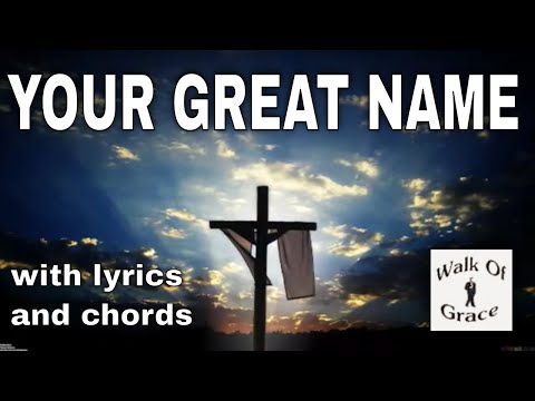 Your Great Name - Praise and Worship