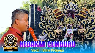 Download lagu KEBAKAR CEMBURU VOC. BANU ANDI PUTRA ONE LIVE TEMIYANG CILEGEH BAKUNG KROYA  mp3
