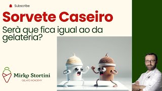 Sorvete caseiro fica melhor do gelato da sorveteria?