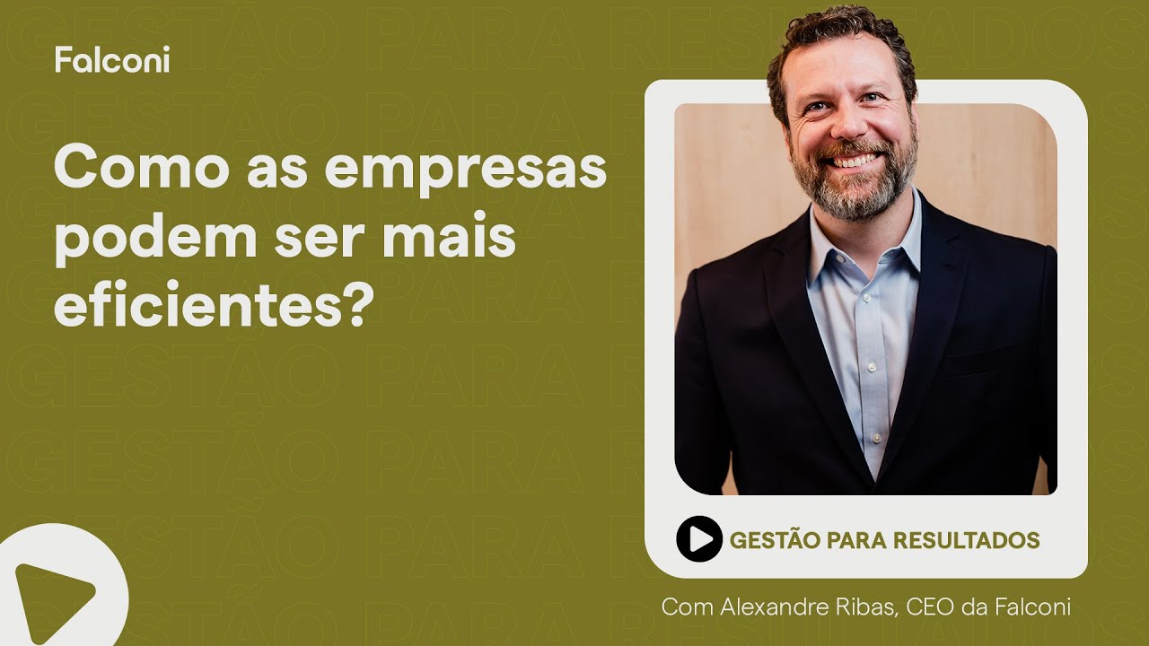 Como as empresas podem se tornar mais eficientes?