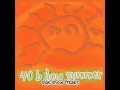 40 Below Summer - Sunburn (Side Show Freaks)