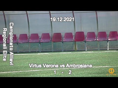 CAMPIONATO REGIONALE ELITE VENETO UNDER 17 – VIRTUS VERONA vs AMBROSIANA – 19.12.2021