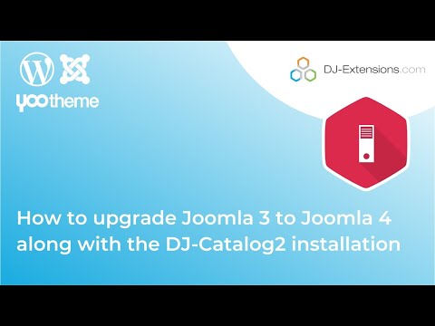 How to upgrade Joomla 3 to Joomla 4 along with the DJ-Catalog2 installation