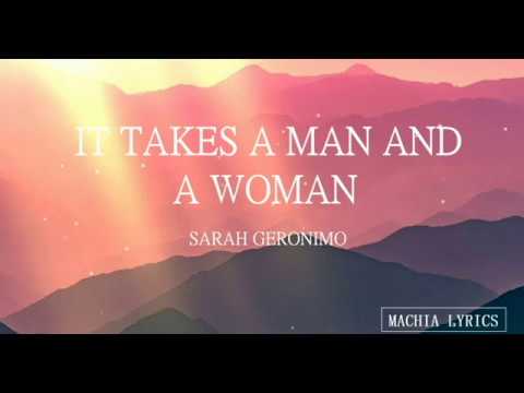 IT TAKES A MAN AND A WOMAN | SARAH GERONIMO | LYRICS