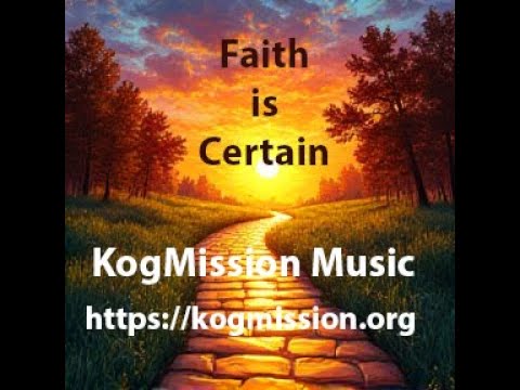Faith is Certain YouTube thumbnail