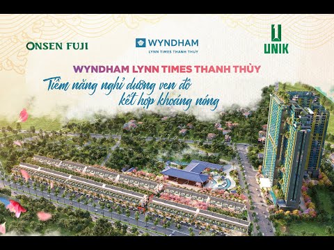 10 Lý do Bạn nên SỞ HỮU NGAY Căn hộ khoáng nóng 5 sao Wyndham Thanh