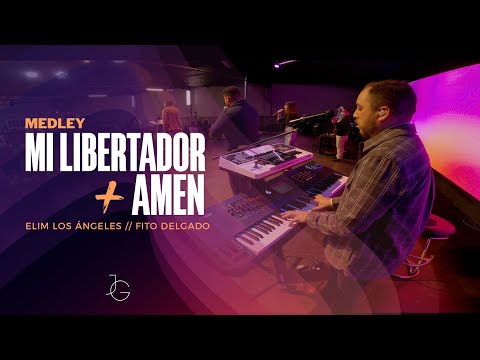 Mi Libertador - Elim Los Angeles + Amen - Fito Delgado MEDLEY | Jafet Galdamez [KEY CAM]