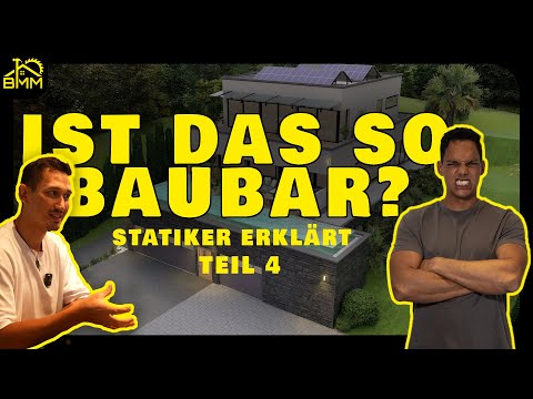 Ist das so BAUBAR? | Statiker Erklärt | Traumhaus Teil 4